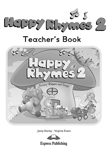 Книга для вчителя Happy Rhymes 2 Teacher's Book